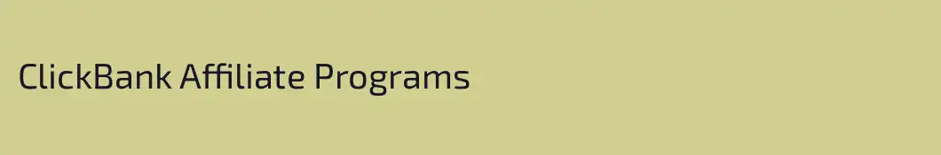 ClickBank Affiliate Programs